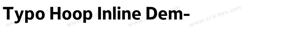 Typo Hoop Inline Dem字体转换